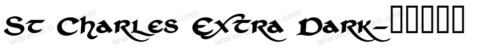 St Charles Extra Dark字体转换